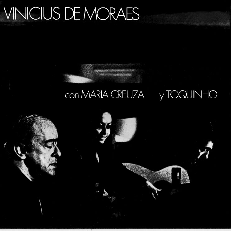 Vinícius De Moraes Con Maria Creuza Y Toquinho Le